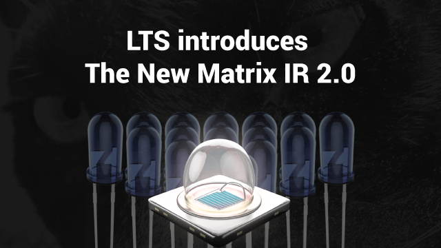 Matrix IR 2.0 Technology Promises Stronger Night Coverage